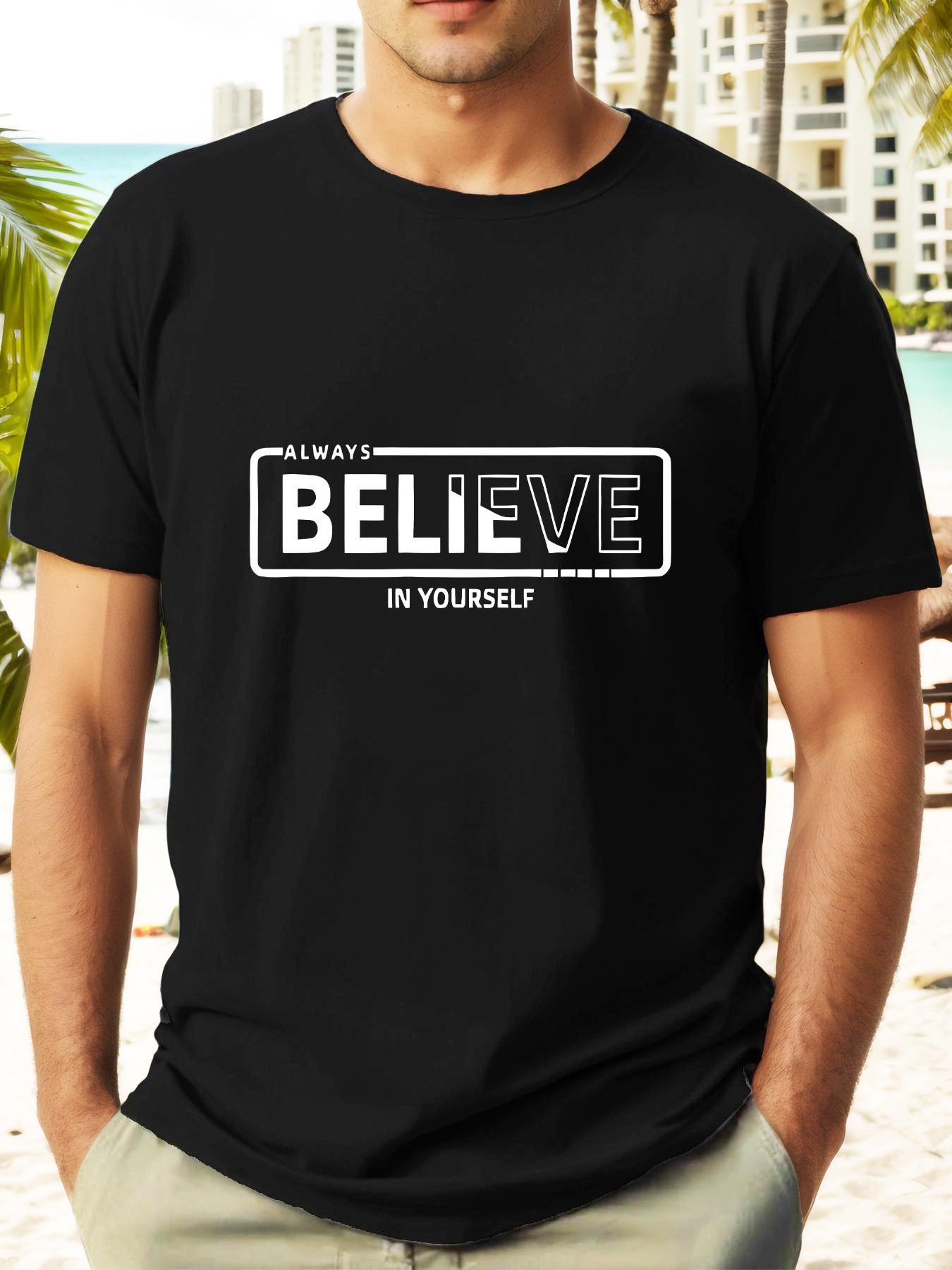 Casual Cotton T-shirt with Inspirational  Believe in Yourself  Graphic S