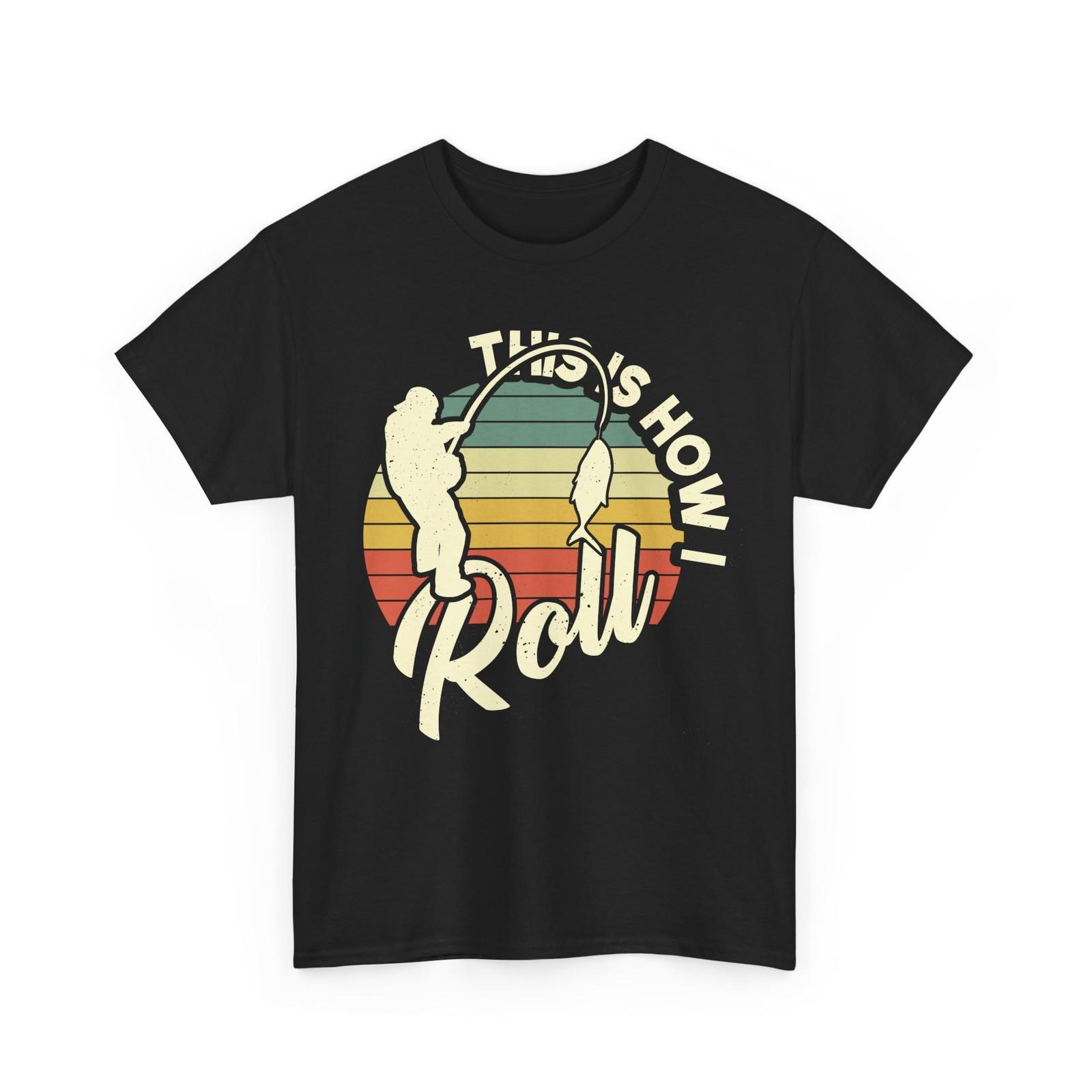 Fisherman This Is How I Roll Shirt, Fishing Season Lovers Men Shirt S разноцветный