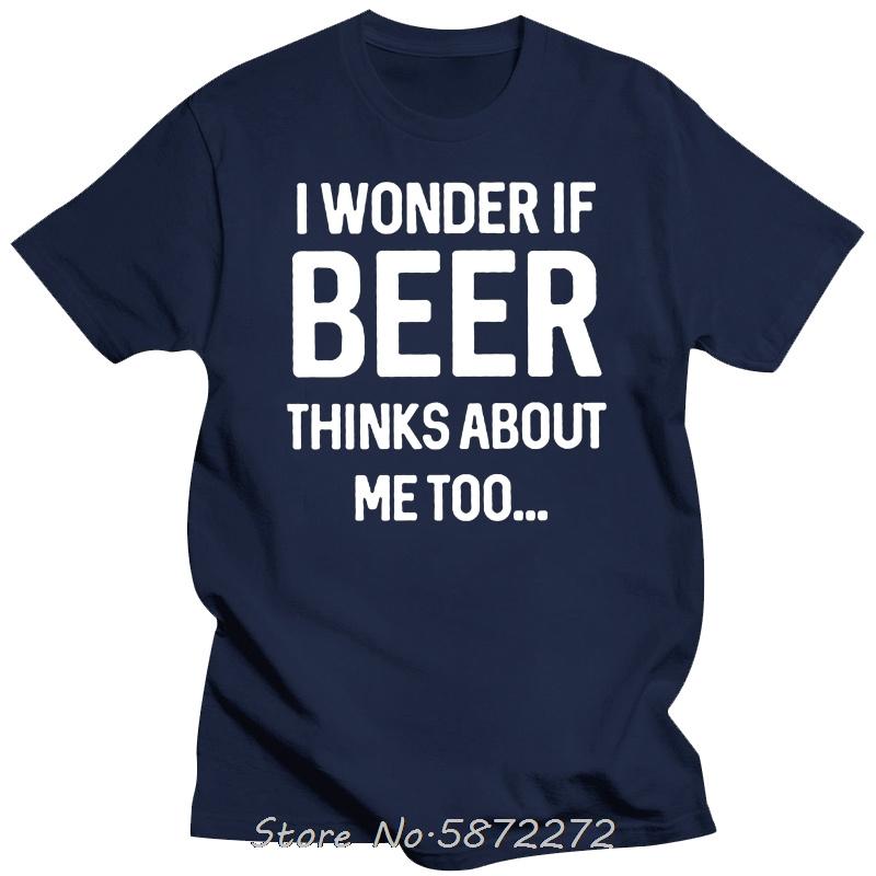 I Wonder If Beer Thinks About Me Too Unisex Brewing Drinking TShirt Unisex Cotton T Shirt Oversized Tshirt Fitness Tees Tops