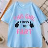 This Girl Loves To Fart T Shirt Funny Saying Fart Jokes Farting Saying Tshirt Casual Cotton Short Sleeve Loose Tshirt Clothing
