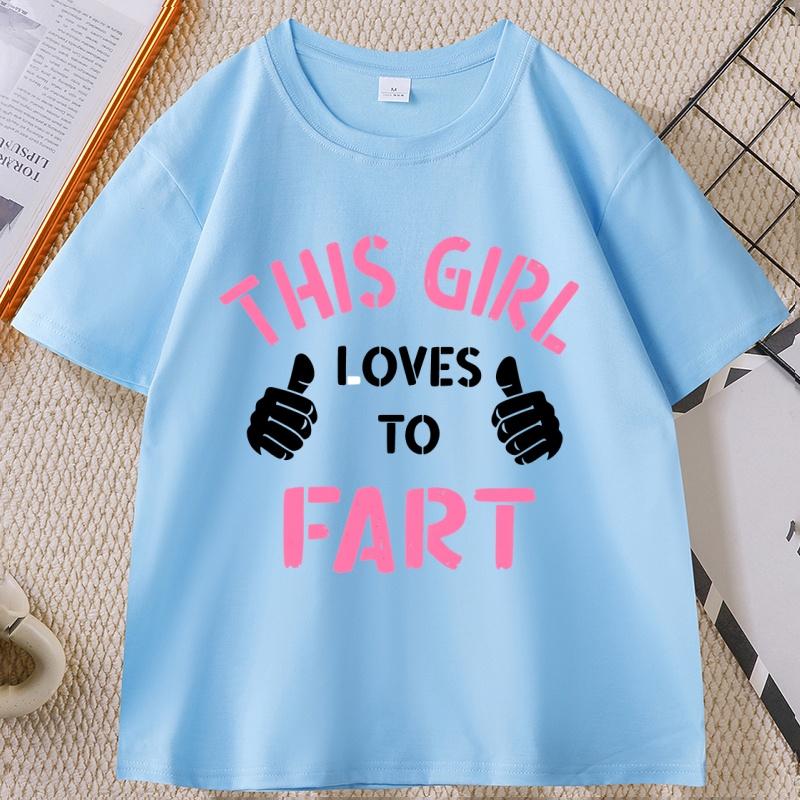 This Girl Loves To Fart T Shirt Funny Saying Fart Jokes Farting Saying Tshirt Casual Cotton Short Sleeve Loose Tshirt Clothing