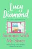 Summer With My Sister by Lucy Diamond Paperback Book 9781035021741