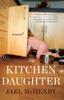 The The Kitchen Daughter Book