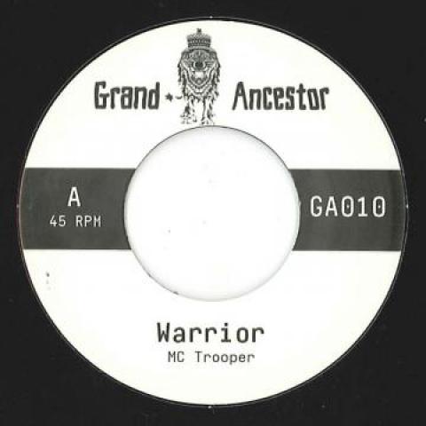 7inch Record MC TROOPER - Warrior / Warrior Dub GA010 Grand Ancestor 2017 US Reggae, Ska & Dub