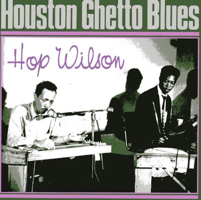 CD HOP WILSON  Houston Ghetto Blues PCD1607 PVine Records 1988 Japan Blues Used