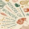 Seekers of Wonder by Elena Emma Sottilotta Paperback Book 9780691263847
