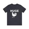 Huge Cock T Shirt Joke Rooster Funny For Dad Boyfriend Sarcastic Offensive
