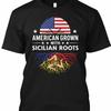 American Grown With Sicilian Roots Graphic T-Shirt Unisex Heritage Tee Gift