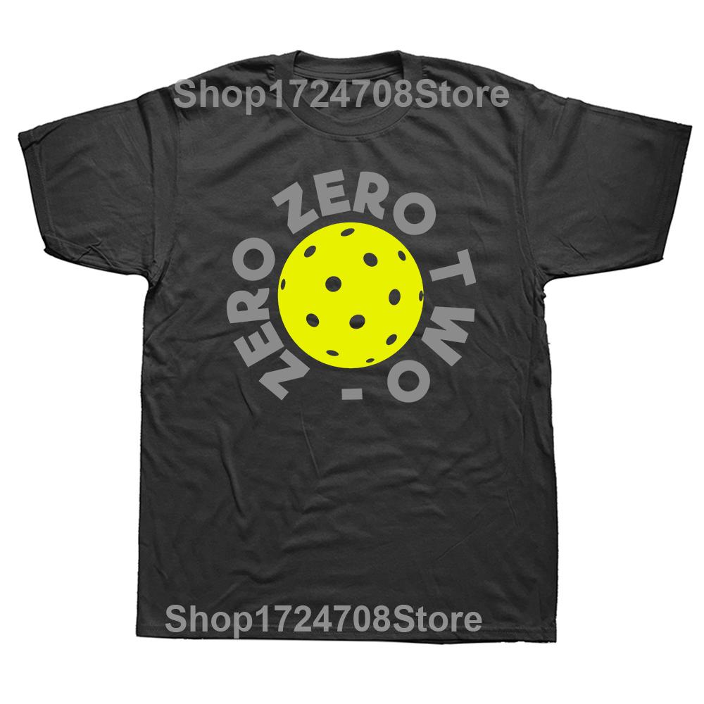 Funny Pickleball Sport T Shirt Zero Zero Two Summer Graphic Streetwear Dink Responsibly Birthday Gifts T-shirt Mens Clothing