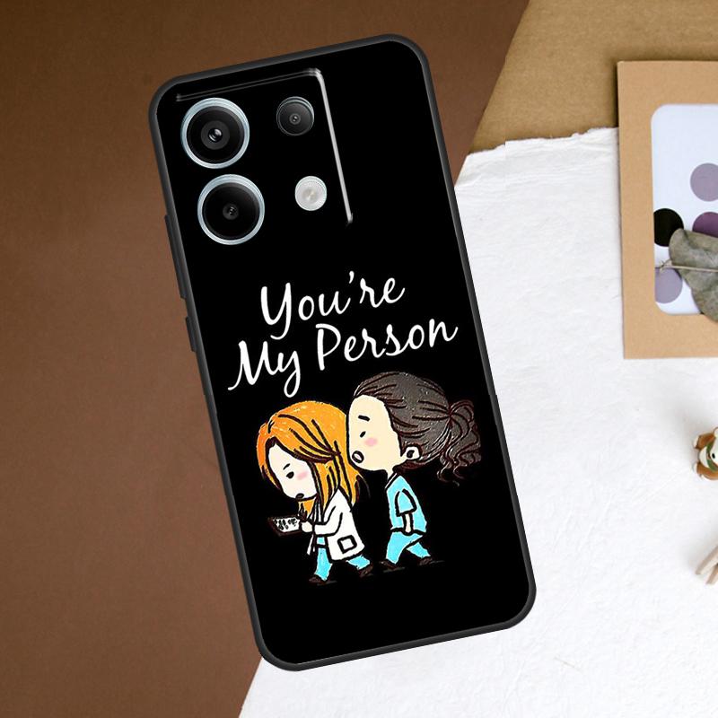 Greys Anatomy You are my person Case For Redmi Note 13 Pro Plus 9 10 11 12 Pro 9S 10S 11S 12S Cover For Redmi 12 C 10C 13C