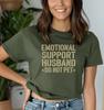 Emotional Support Husband Do Not Pet, Funny Graphic T-Shirt – Sarcastic Gift Tee