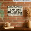 2D Flat Christian Metal Wall Decor Plaque - "I Am Who He Says I Am" with Bible Verse - Vintage Style Home Office Bedroom Decoration - Durable