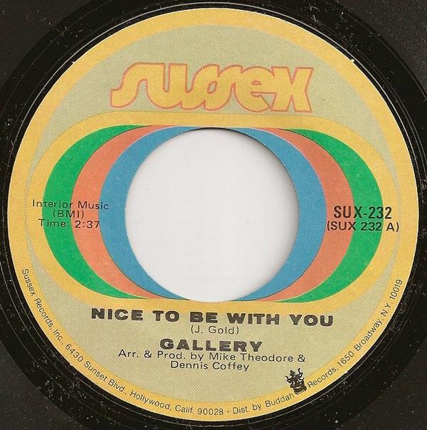 

7inch Record GALLERY - Nice To Be With You SUX232 Sussex 1972 US Rock Used