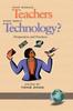 Libro What Should Teachers Know About Technology: Perspectives and Practices : Perspectives and Practices