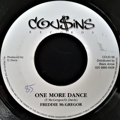 7inch Record FREDDIE MCGREGOR - One More Dance COUD66 Cou$ins Records 2004 UK Reggae, Ska & Dub Used