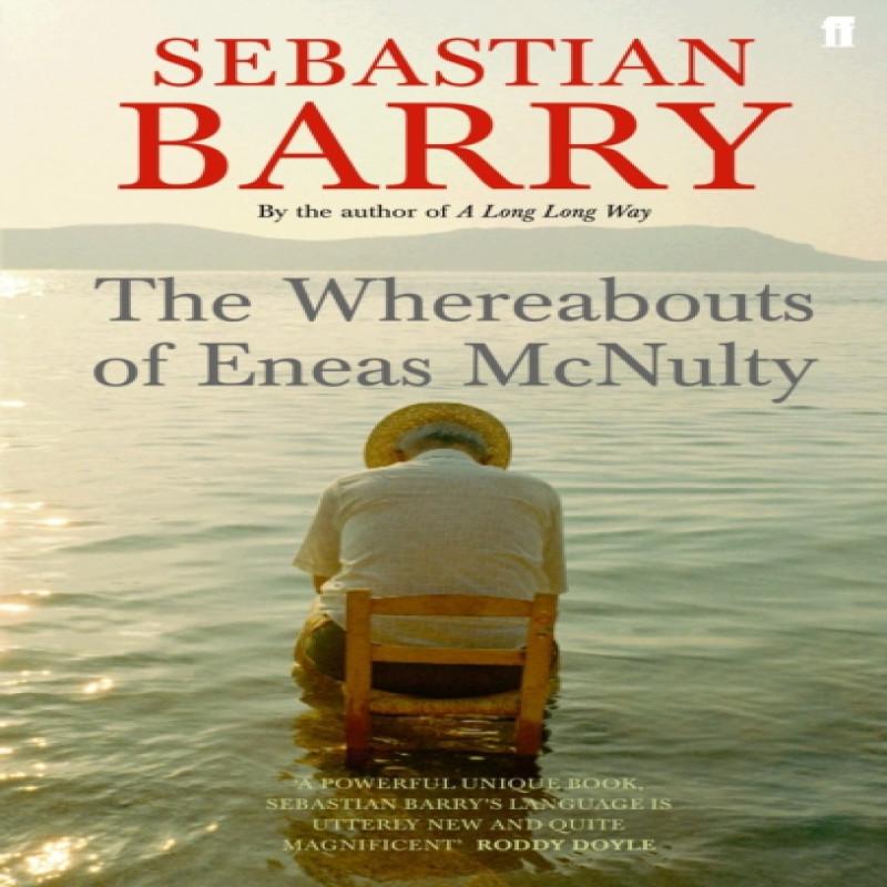 The Whereabouts of Eneas McNulty by Sebastian Barry Paperback Book 9780571230143