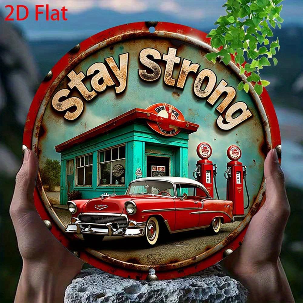 Vintage Stay Strong Metal Sign D Flat Round Aluminum Wall Art for Home Gym