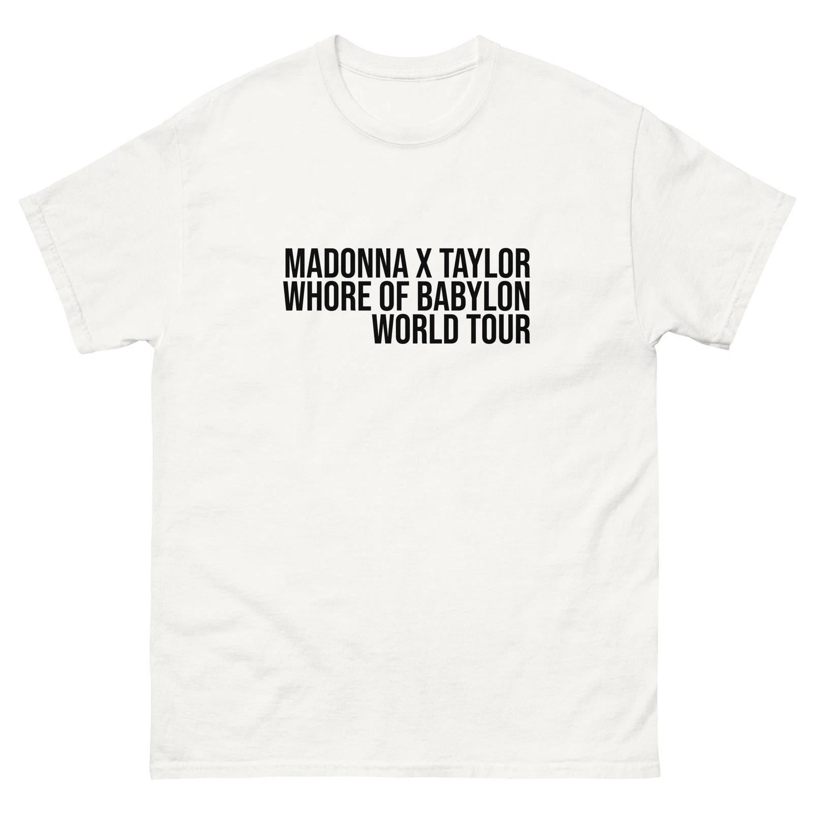 Madonna Taylor Whore Of Babylon World Tour Unisex white tee shirt t-shirt L