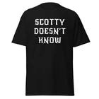 Scotty Doesn t Know - Funny Euro Trip Movie Quote T-Shirt, Unisex 4XL
