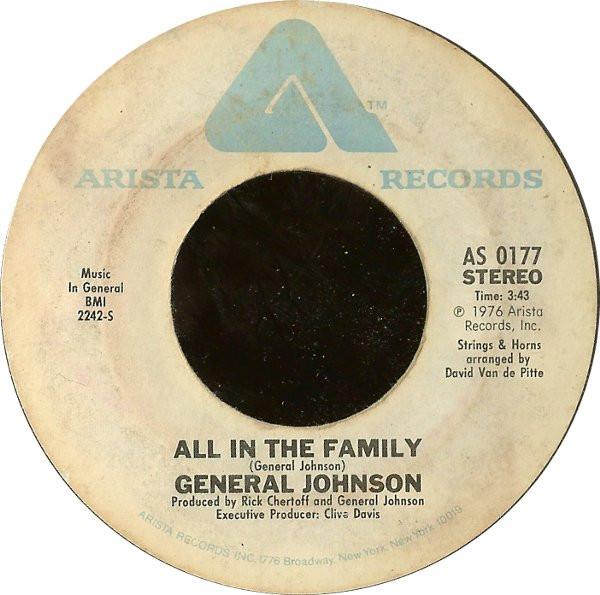 

7inch Record GENERAL JOHNSON All In The Family Ready Willing AS0177 Arista 1976 US SoulFunk Used