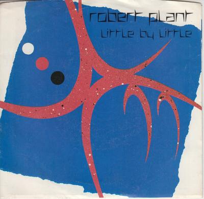 7inch Record ROBERT PLANT  Little By Little 799644 ES PARANZA 1985 US Rock Used