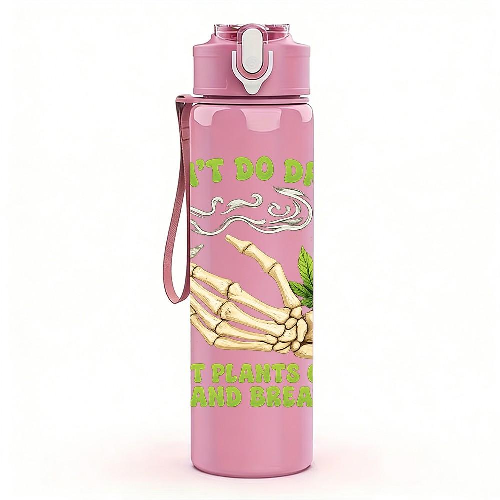 1PC I Don't Do Drugs I Just Plant Seeds Print 750ml Color Plastic Sports Water Bottle Leakproof Flip Straw Lid Suitable for Sports Office Home Use