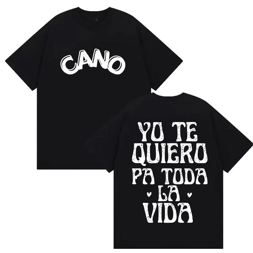 Cano Triana Yo Te Quiero Pa Toda La Vida Tour Merch T Shirts Men Women Harajuku Fashion High Quality Cotton T-Shirt Summer Tops