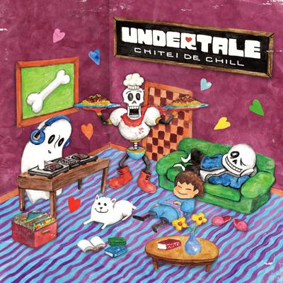 CHITEI DE CHILL Game Music UNDERTALE - (No Bonus)