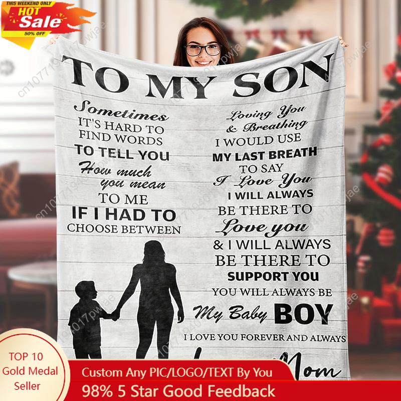 Gifts For Son From Mom Son Birthday Christmas Idea Gifts To My Son Blanket Gifts For Gro Custom blankets 75X95CM