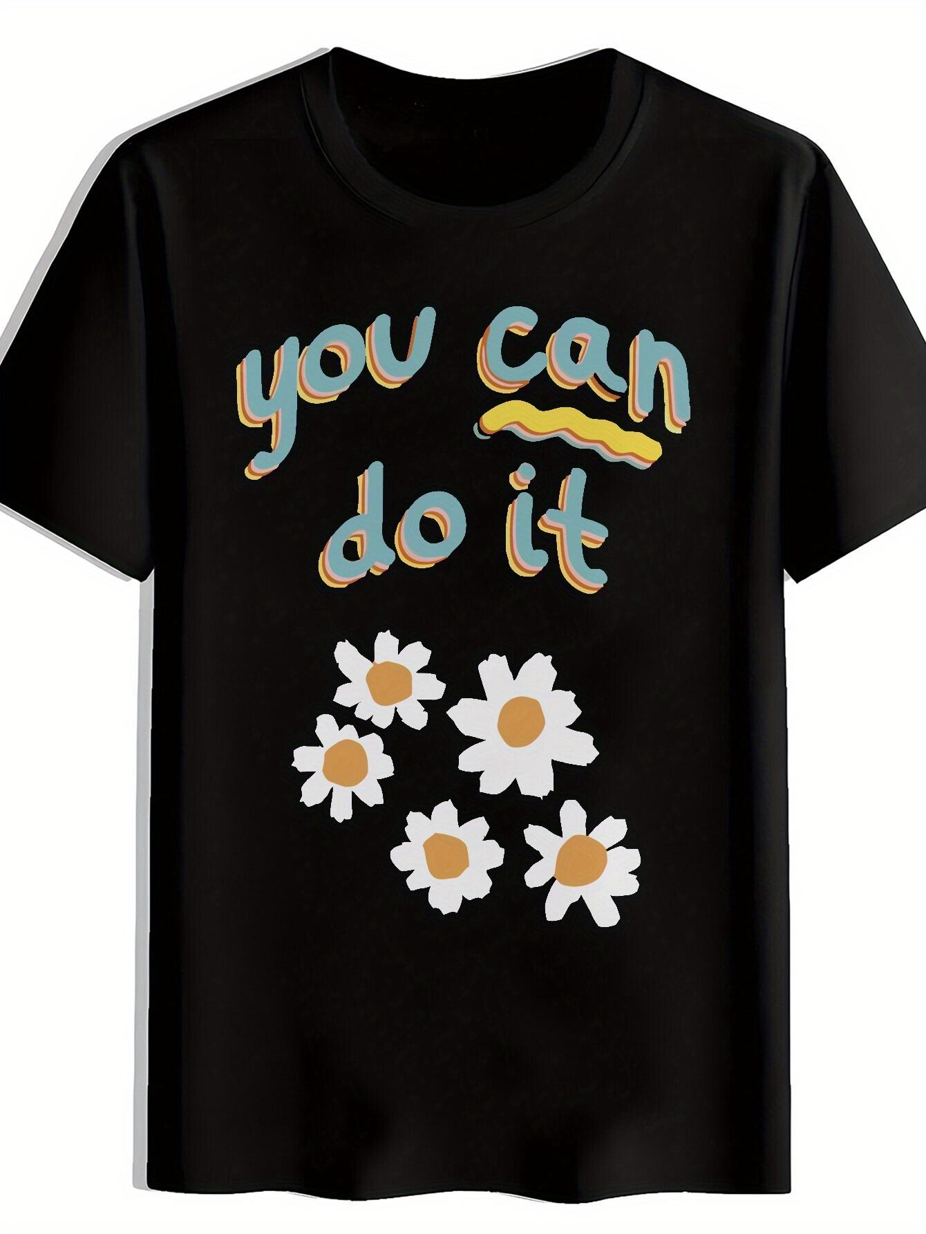 T-shirt Multi-color Background You Can Do It Printed L
