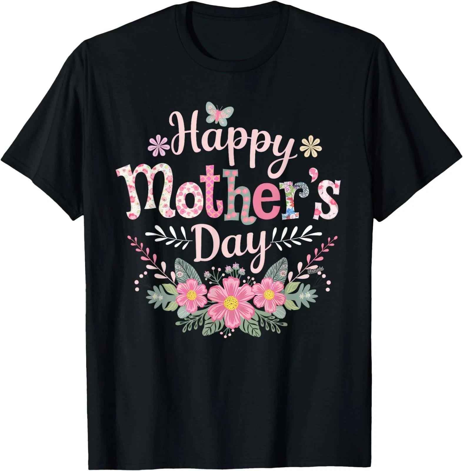 Happy Mother s Day 2025 Cute Floral for Women Mom Grandma T-Shirt , UNISEX Tee XL