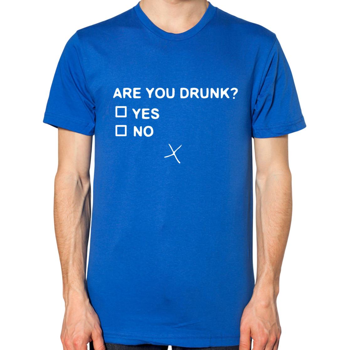 Are You Drunk? Yes No X T-Shirt Mens Womens Tees Top 4XL