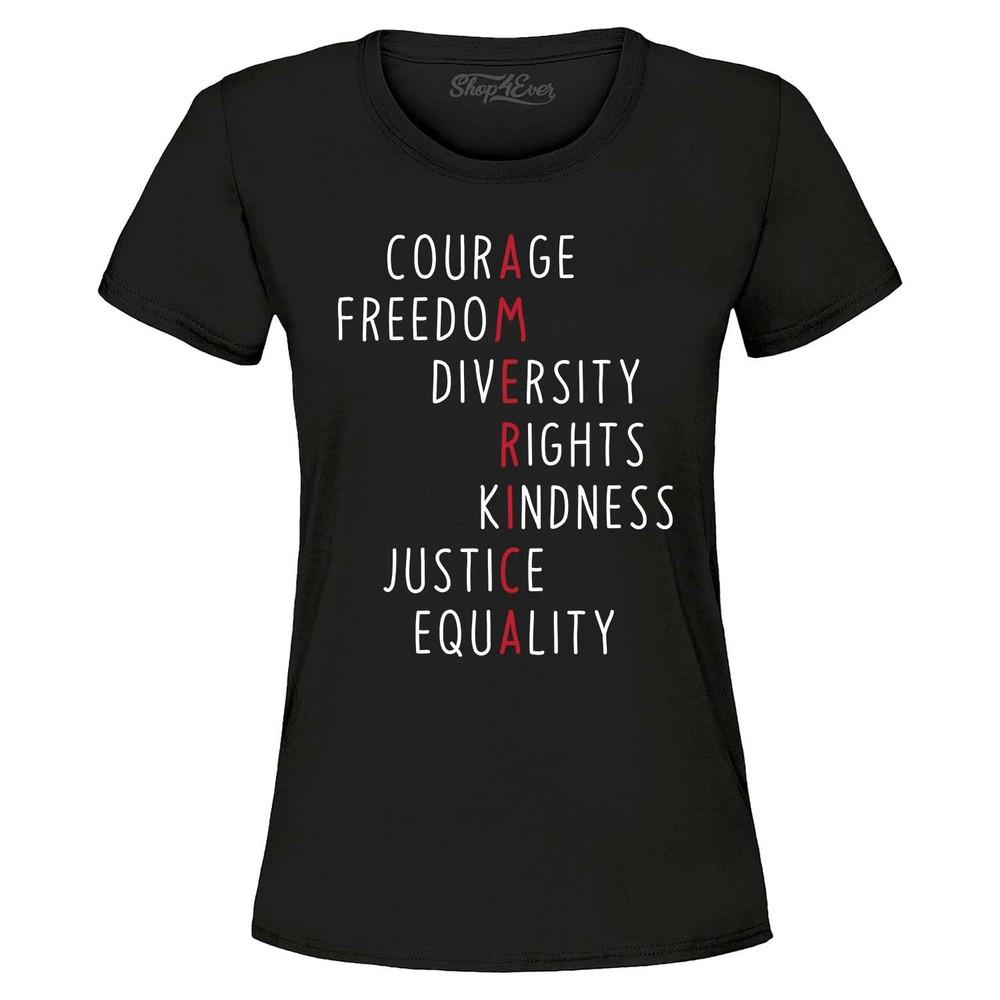 America Courage Diversity Kindness Equality Women's T-Shirt 4th of July Shirt