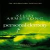 Personal Demon by Kelley Armstrong Paperback Book 9780356500225