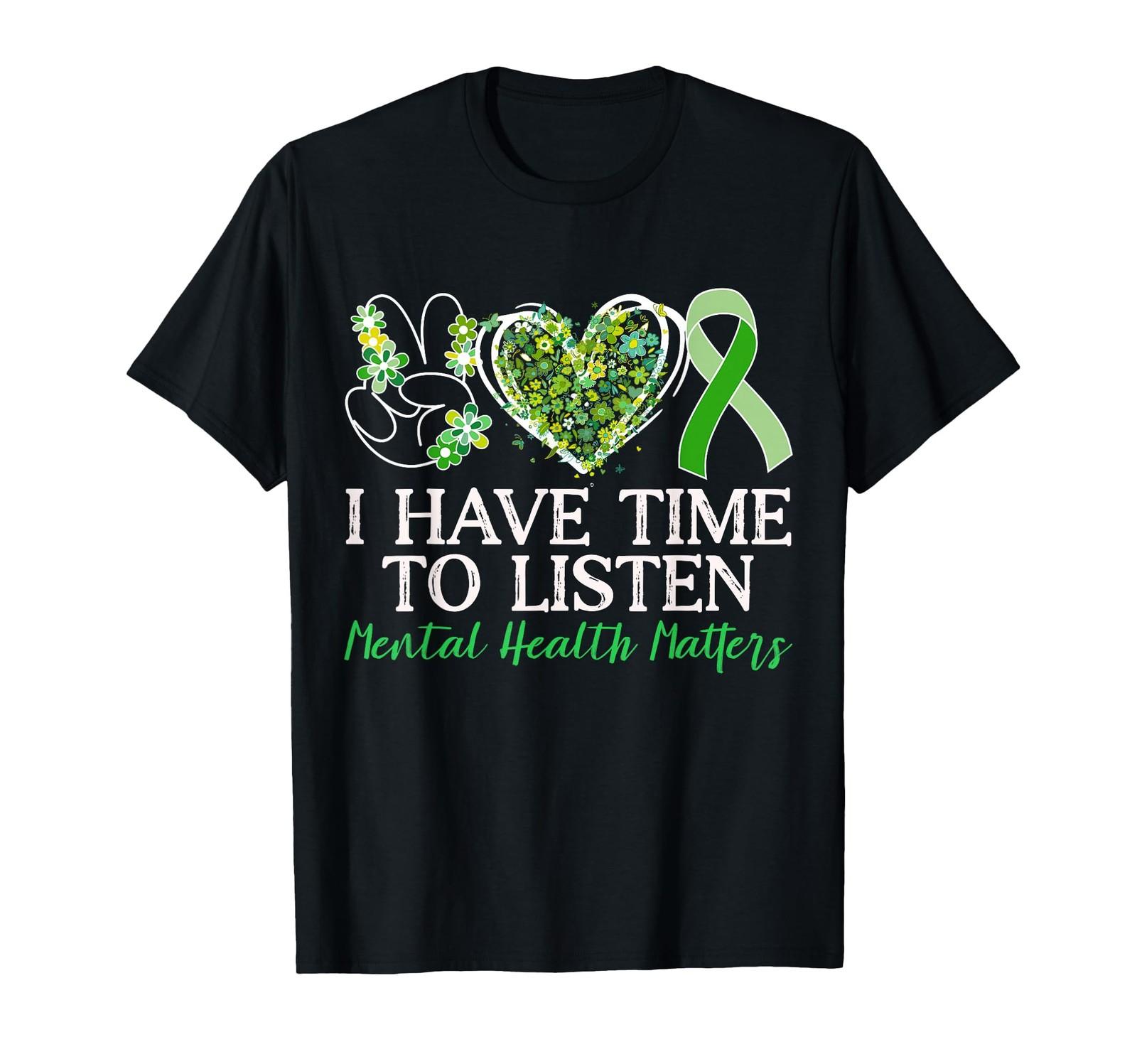I Have Time to Listen Mental Health Matters Awareness Ribbon T-Shirt S разноцветный