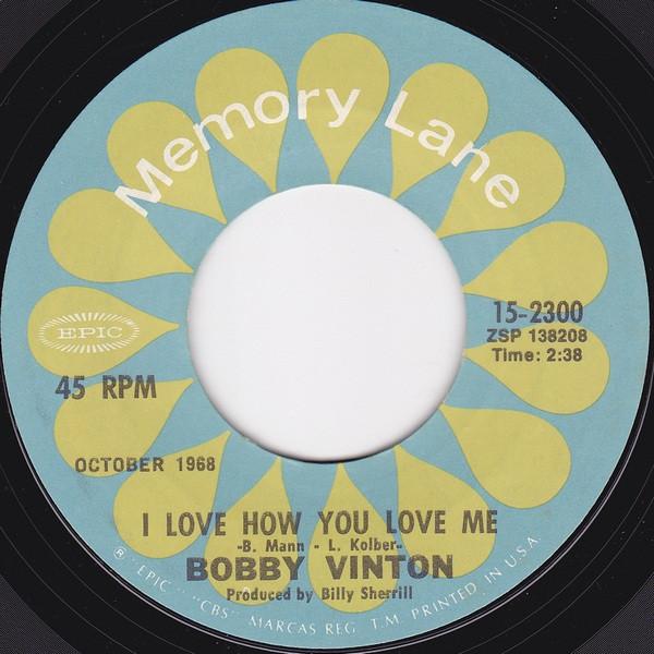 7inch Record BOBBY VINTON - I Love How You Love Me / To Know Yo 152300 Epic US Rock Used