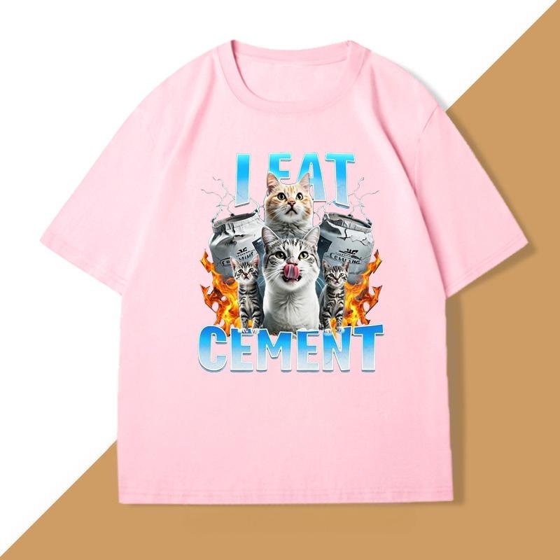 I Eat CeUnisext Funny Cat Meme Tee Shirt for WOMEN and Unisex Stupid Ugly Unhinged Tshirt Summer Short Sleeve Cotton Tshirt Clothing
