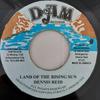 7inch Record DENNIS REID  Land Of The Rising Sun  NONE DAM 1992 Jamaica Reggae Ska  Dub Used
