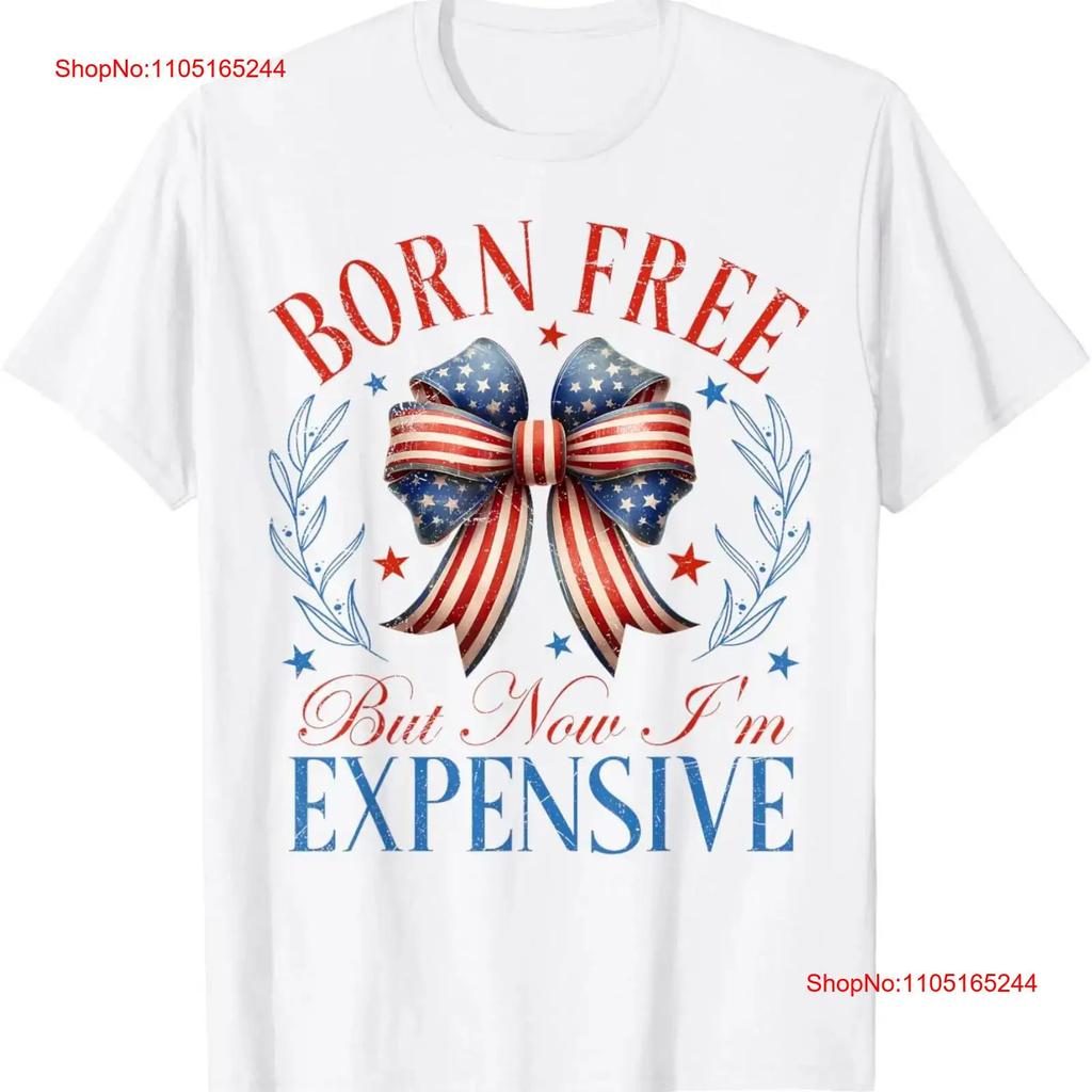 Born Free But Now Im Expensive 4th Of July Toddler Boy Girl T Shirt Vintage Graphic Comfortable Stylish Versatile