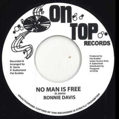 7-Zoll Schallplatte RONNIE DAVIS - No Man Is Free / Version OT0709 On Top 2024 Reggae, Ska & Dub