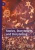 The Stories, Storytellers, and Storytelling Book
