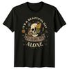 Its A Beautiful Day To T-Shirt Vintage Skull Sarcastic Gift For Him And Her