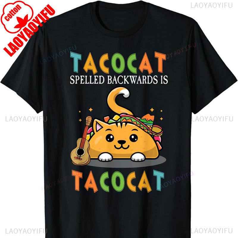 Tacocat Spelled Backward Is Tacocat Tee Love Cat and Taco TShirt Harajuku Clothes Shirts for Gothic Comfortable Top unisex