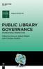 הספר Public Library Governance : International Perspectives