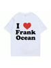 Ich Liebe Frank T-Shirts Herren Damen Blond Hip Hop T-Shirt Ozean Mode Übergroßes T-Shirt Rapper Kurzarm Herren Streetwear