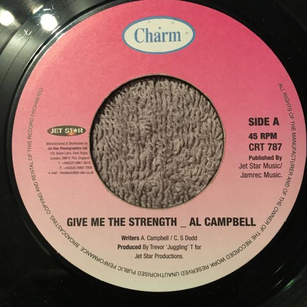 

7inch Record AL CAMPBELL Give Me The Strength CRT787 Charm UK Reggae Ska Dub Used