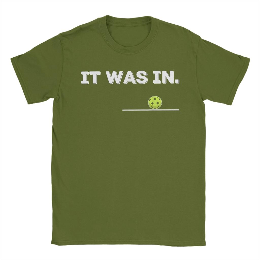 Unisexs It was in Funny Pickleball Player Paddleball LoverT Shirts Pure Cotton Tops Short Sleeve O Neck Tee Shirt