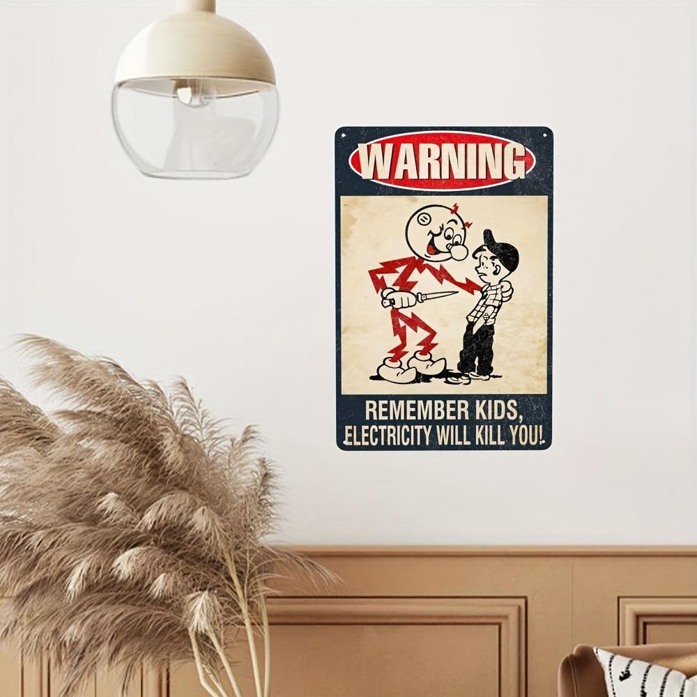 "Remember Electricity Will Kill You"Warning Tin Sign,Vintage Metal Sign for Home Men Cave Garage Bar Wall Decor