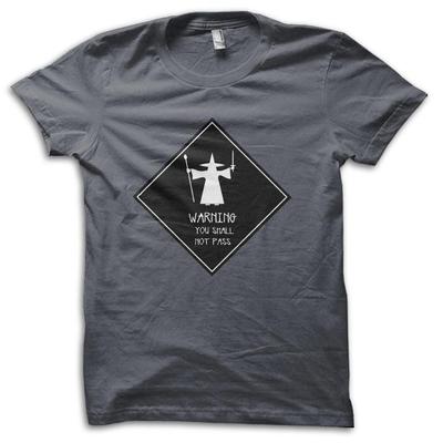 Du sollst nicht vorbei! Gandalf Warnschild T-Shirt M5756
