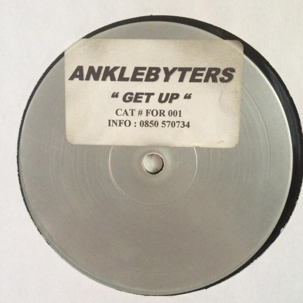 

12inch Record ANKLEBYTERS - Get Up FOR001 Not On Label 1999 UK Dance & Electronica Used